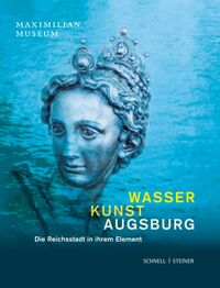 Wasser Kunst Augsburg