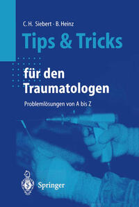 Tips und Tricks für den Traumatologen