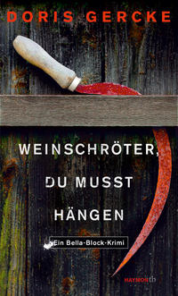 Weinschröter, du musst hängen