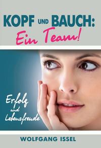 Kopf und Bauch: Ein Team!