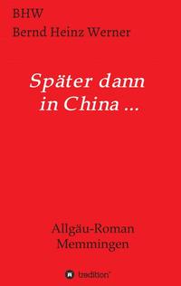 Später dann in China...