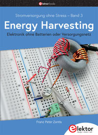 Stromversorgung ohne Stress / Energy Harvesting