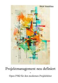 Projektmanagement neu definiert