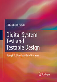 Digital System Test and Testable Design