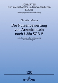 Die Nutzenbewertung von Arzneimitteln nach § 35a SGB V