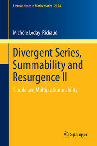 Divergent Series, Summability and Resurgence II