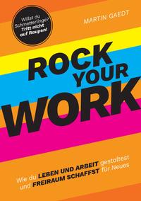 ROCK YOUR WORK