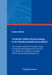 Verdeckte Online-Durchsuchung in der Bundesrepublik Deutschland