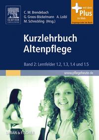 Kurzlehrbuch Altenpflege