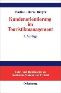 Kundenorientierung im Touristikmanagement