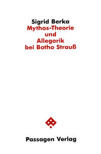 Mythos-Theorie und Allegorik bei Botho Strauß