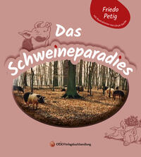 Das Schweineparadies