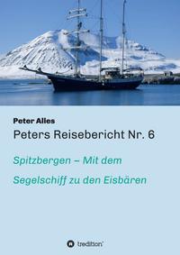 Peters Reisebericht Nr. 6