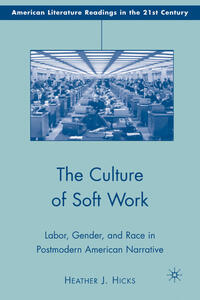 The Culture of Soft Work