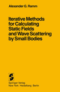 Iterative Methods for Calculating Static Fields and Wave Scattering by Small Bodies