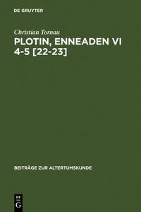 Plotin, Enneaden VI 4-5 [22-23]