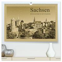 Sachsen (hochwertiger Premium Wandkalender 2025 DIN A2 quer), Kunstdruck in Hochglanz