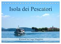 Isola dei Pescatori im Lago Maggiore (Tischkalender 2026 DIN A5 quer), CALVENDO Monatskalender