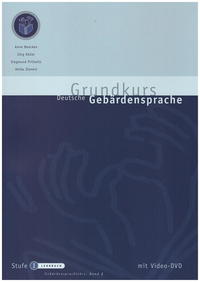 Grundkurs Deutsche Gebärdensprache Stufe I