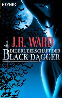 Die Bruderschaft der Black Dagger