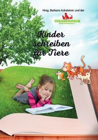 Kinder schreiben für Tiere - Anthologie