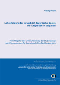 Lehrerbildung für gewerblich-technische Berufe im europäischen Vergleich