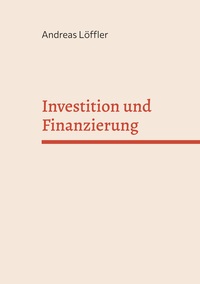 Investition und Finanzierung