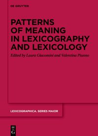 Patterns of meaning in lexicography and lexicology