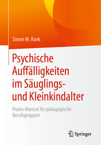 Psychische Auffälligkeiten im Säuglings- und Kleinkindalter