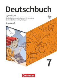 Deutschbuch Gymnasium - Berlin, Brandenburg, Mecklenburg-Vorpommern, Sachsen, Sachsen-Anhalt und Thüringen - Neue Ausgabe - 7. Schuljahr