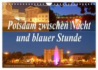 Potsdam zwischen Nacht und blauer Stunde (Wandkalender 2025 DIN A4 quer), CALVENDO Monatskalender