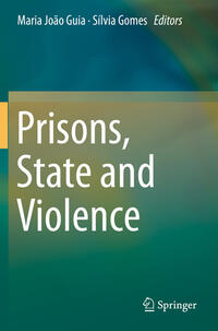 Prisons, State and Violence