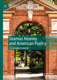 Seamus Heaney and American Poetry