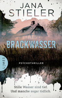 Brackwasser - Stille Wasser sind tief. Und manche sogar tödlich …