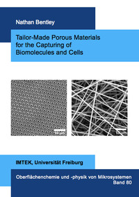 Tailor-Made Porous Materials for the Capturing of Biomolecules and Cells