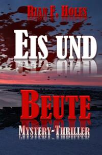 Eis und Beute