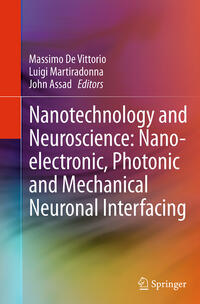 Nanotechnology and Neuroscience: Nano-electronic, Photonic and Mechanical Neuronal Interfacing