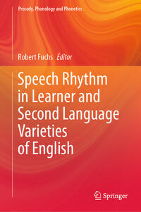 Speech Rhythm in Learner and Second Language Varieties of English