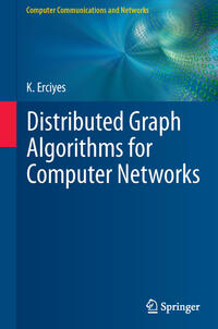 Distributed Graph Algorithms for Computer Networks