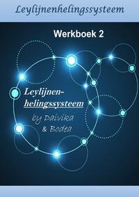 Leylijnenhelingssysteem / Leylijnenhelingssysteem - Werkboek 2