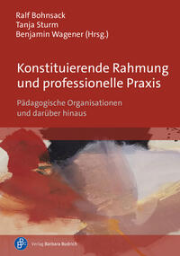 Konstituierende Rahmung und professionelle Praxis