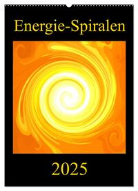 Energie-Spiralen 2025 (Wandkalender 2025 DIN A2 hoch), CALVENDO Monatskalender