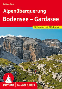 Alpenüberquerung Bodensee – Gardasee