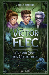 Victor Flec – Auf der Spur der Geistertiere