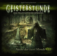 Geisterstunde 01 - Nacht der zwei Monde