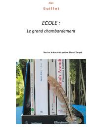 ECOLE: Le grand chambardement