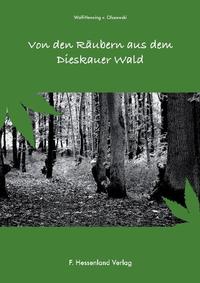 Von den Räubern aus dem Dieskauer Wald