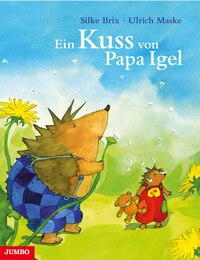 Ein Kuss von Papa Igel