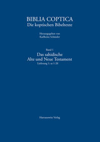 Das sahidische Alte und Neue Testament. Vollständiges Verzeichnis mit Standorten