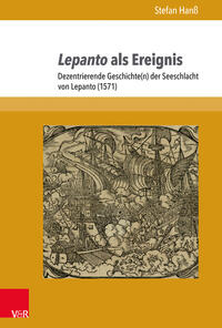 Lepanto als Ereignis